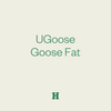 UGoose Goose Fat